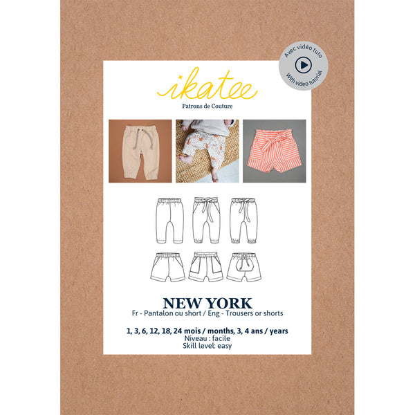New York Trousers or Shorts Sewing Pattern - Baby 1M/4Y - Ikatee
