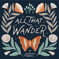 Wild - All That Wander - Juliana Tipton - Cloud 9 Fabrics - Poplin